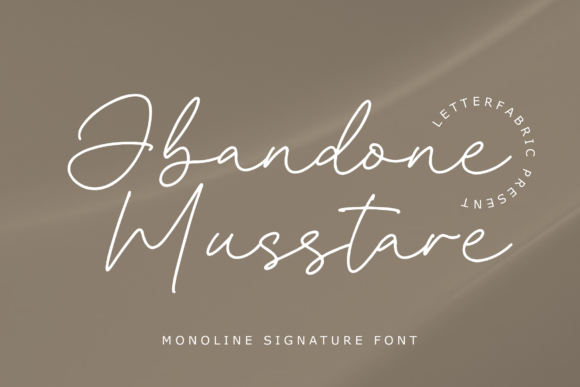 Abandone Musstare: A Signature Font That Elevates Your Brand’s Visual Identity