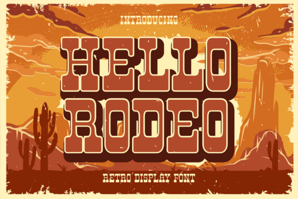 Hello Rodeo: A Vintage-Inspired Display Font for Crafters & Makers
