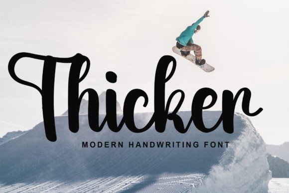 Thicker: The Script Font That Adds Personality to Campaign Visuals